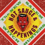 Hot sauce & happenings cover image
