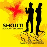 Shout! (feat. cary brothers) cover image