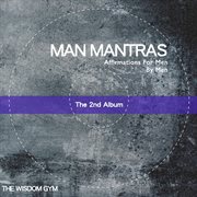 Affirmations for men by men: man mantras album 2 cover image