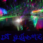 Lost in trancesitions cover image