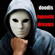 Hypnotic dreams - ep cover image