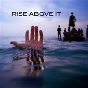 Rise above it cover image