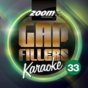Zoom karaoke gap fillers - vol. 33 cover image