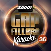 Zoom karaoke gap fillers - vol. 36 cover image