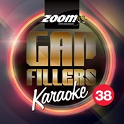 Zoom karaoke gap fillers - vol. 38 cover image