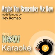 Maybe you remember me now - single cover image