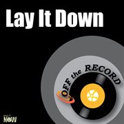 Lay it down - single cover image