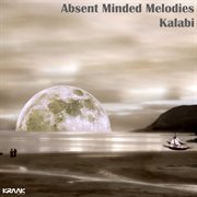Absent minded melodies cover image