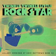 Lullaby versions of dave matthews band v.2 cover image