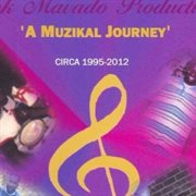 A muzikal journey (circa 1995-2012) cover image