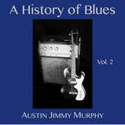 A history of blues, vol. 2 cover image