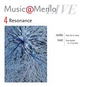 Music@menlo 2012 resonance disc iv: dvorak - faure cover image