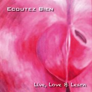 Live, love & learn cover image