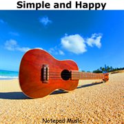 Simple and happy cover image