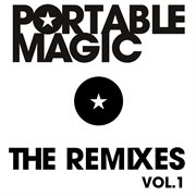Portable magic: the remixes vol. 1 cover image