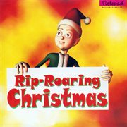 Rip-roaring christmas cover image