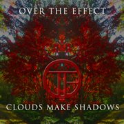 Clouds make shadows cover image