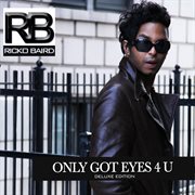 Only got eyes 4 u (deluxe edition) cover image