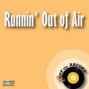 Runnin' out of air - single cover image