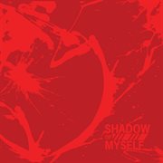 Shadow of myself - single cover image