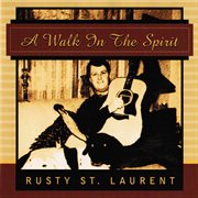 A walk in the spirit cover image
