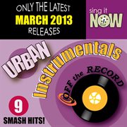March 2013 urban hits instrumentals cover image