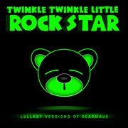 Lullaby versions of deadmau5 cover image