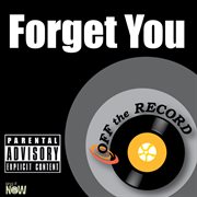 Forget you - single cover image