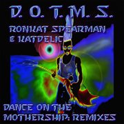 D.o.t.m.s. (dance on the mothership) [remixes] cover image