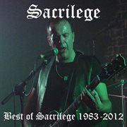 Best of sacrilege 1983-2012 cover image