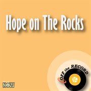 Hope on the rocks - single cover image