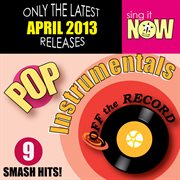 April 2013 pop hits instrumentals cover image