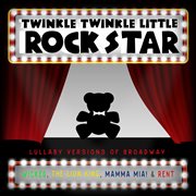 Lullaby versions of broadway v.1 cover image