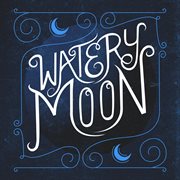 Watery moon cover image