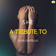 She - a tribute to elvis costello cover image