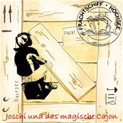 Die lieder zu "joschi und das magische cajon" cover image