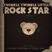 Lullaby versions of pearl jam cover image