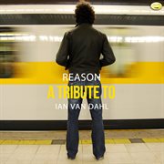 Reason - a tribute to ian van dahl cover image