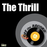 The Thrill - Single The Thrill - Single