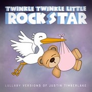 Lullaby versions of justin timberlake cover image