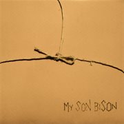 My son bison - ep cover image