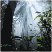 Tropical haze - ep cover image