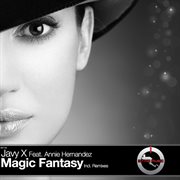 Magic fantasy (feat. annie hernandez) cover image