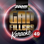 Zoom karaoke gap fillers, vol. 49 cover image