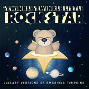 Lullaby versions of smashing pumpkins cover image