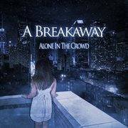 Alone in the crowd - ep cover image