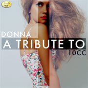 Donna - a tribute to 10cc cover image