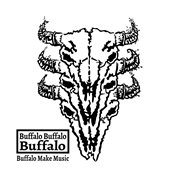 Buffalo make music - ep cover image