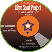 He was right here (feat. khowcie) [remixes] cover image