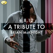 6,8,12 - a tribute to brian mcknight cover image
